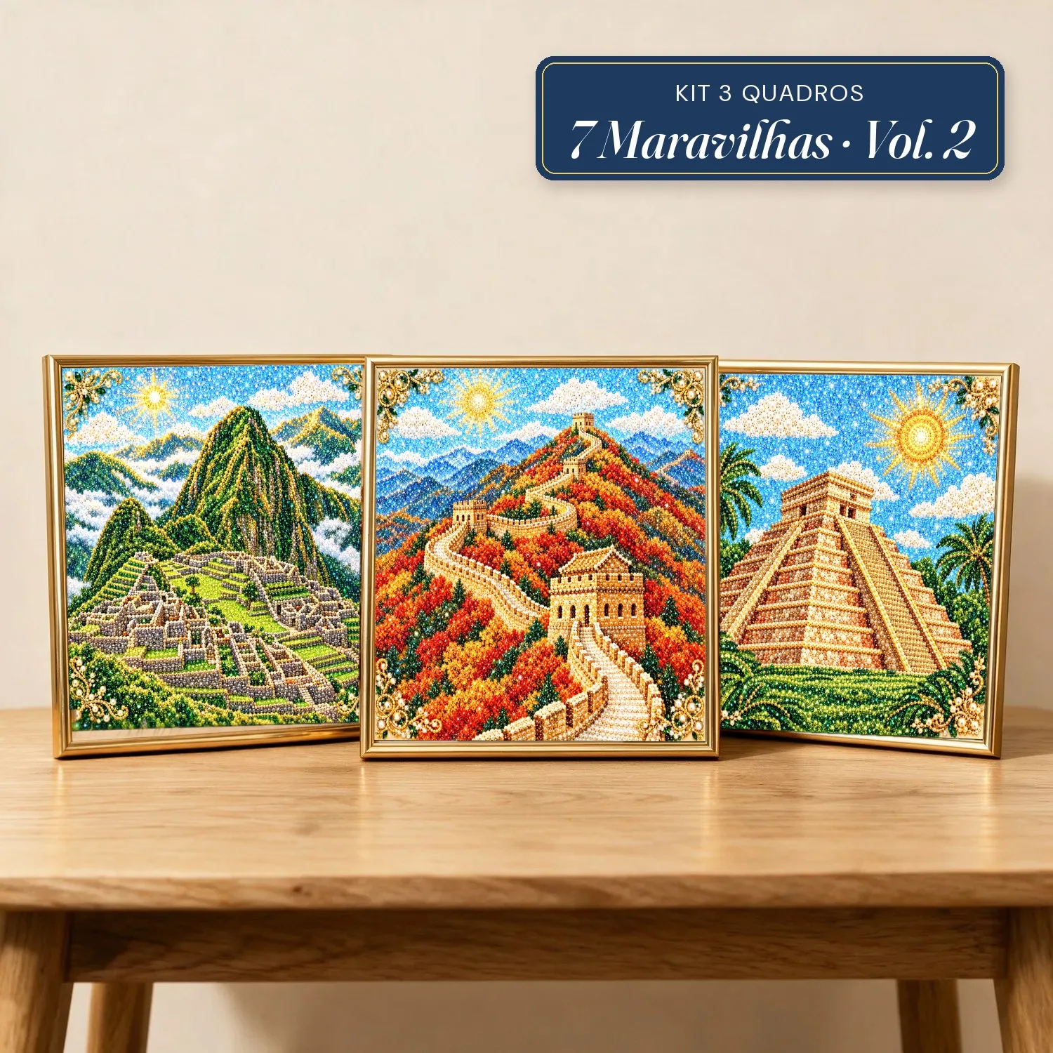 Kit 3 Quadros 7 Maravilhas do Mundo Vol. 2 com Pérolas e Diamantes (Machu Picchu, Grande Muralha da China e Chichén Itzá)